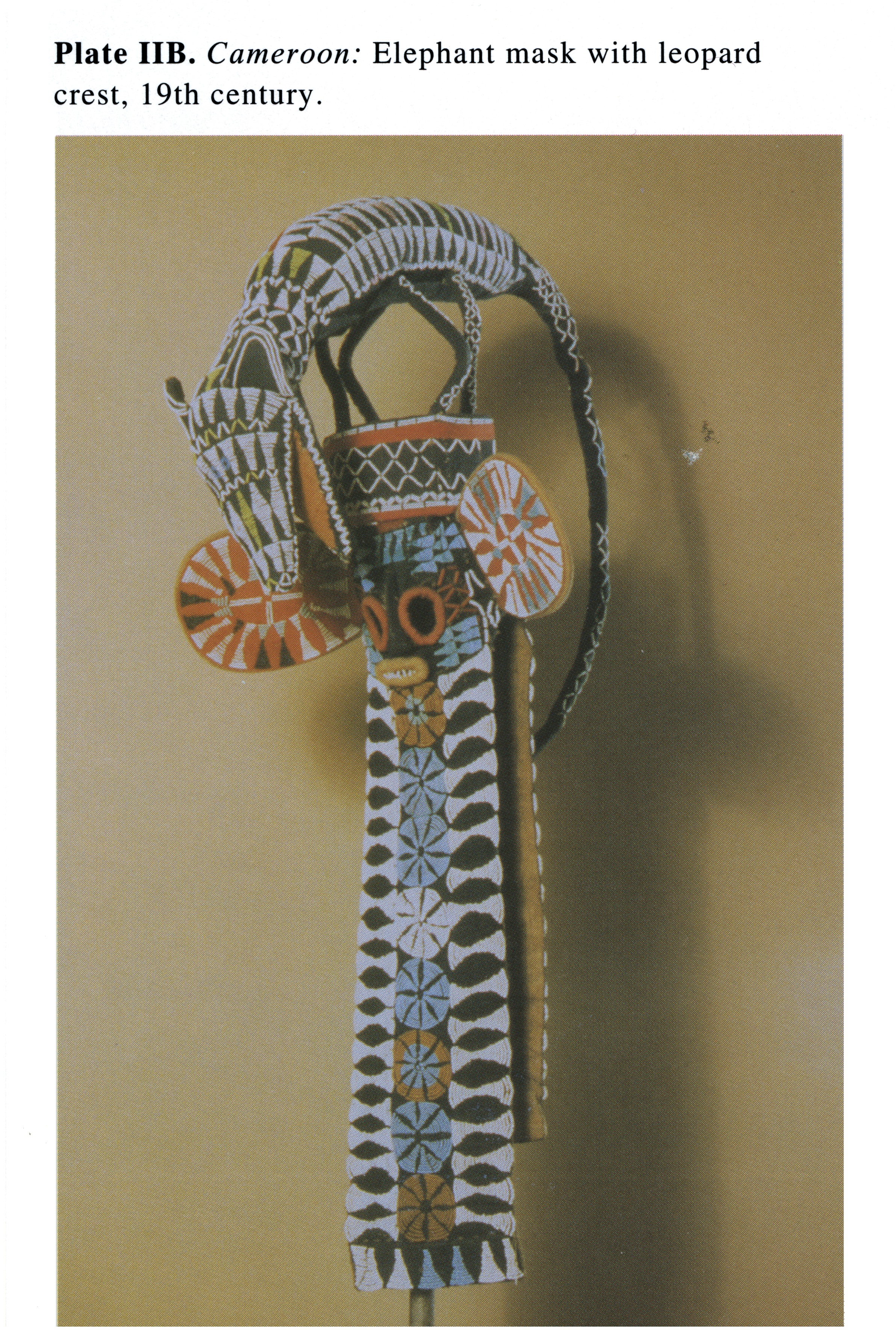 Plate IIB Cameroon: Elephant mask with leopard crest, 19th century.