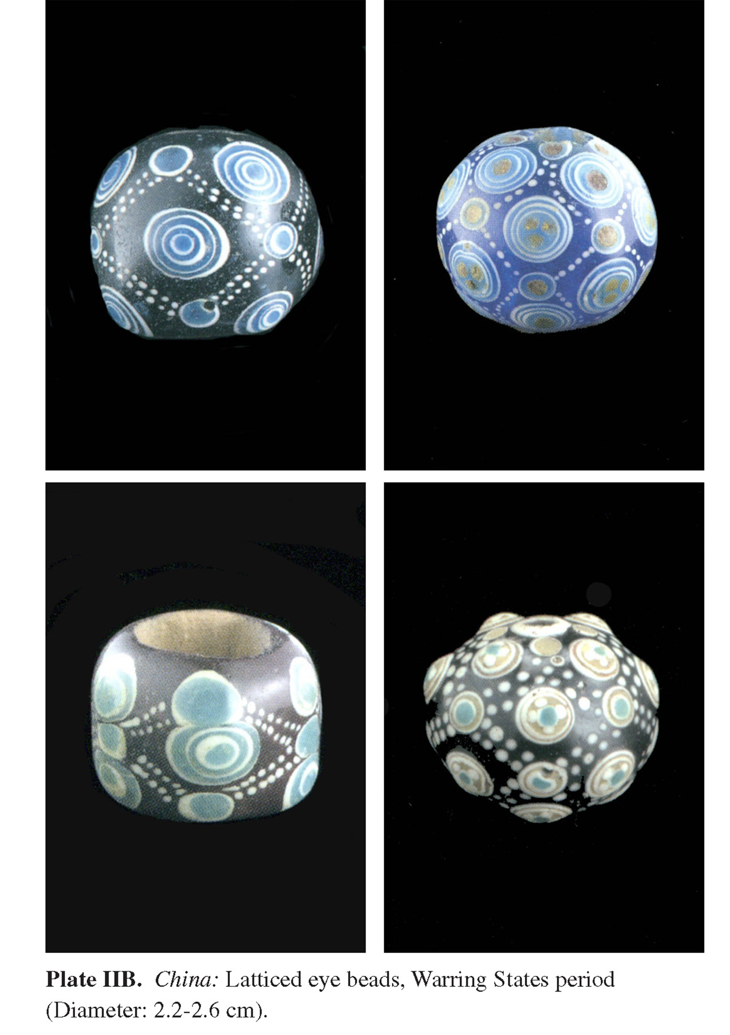Plate IIB China: Latticed eye beads, Warring States period (Diameter: 2.2-2.6 cm).