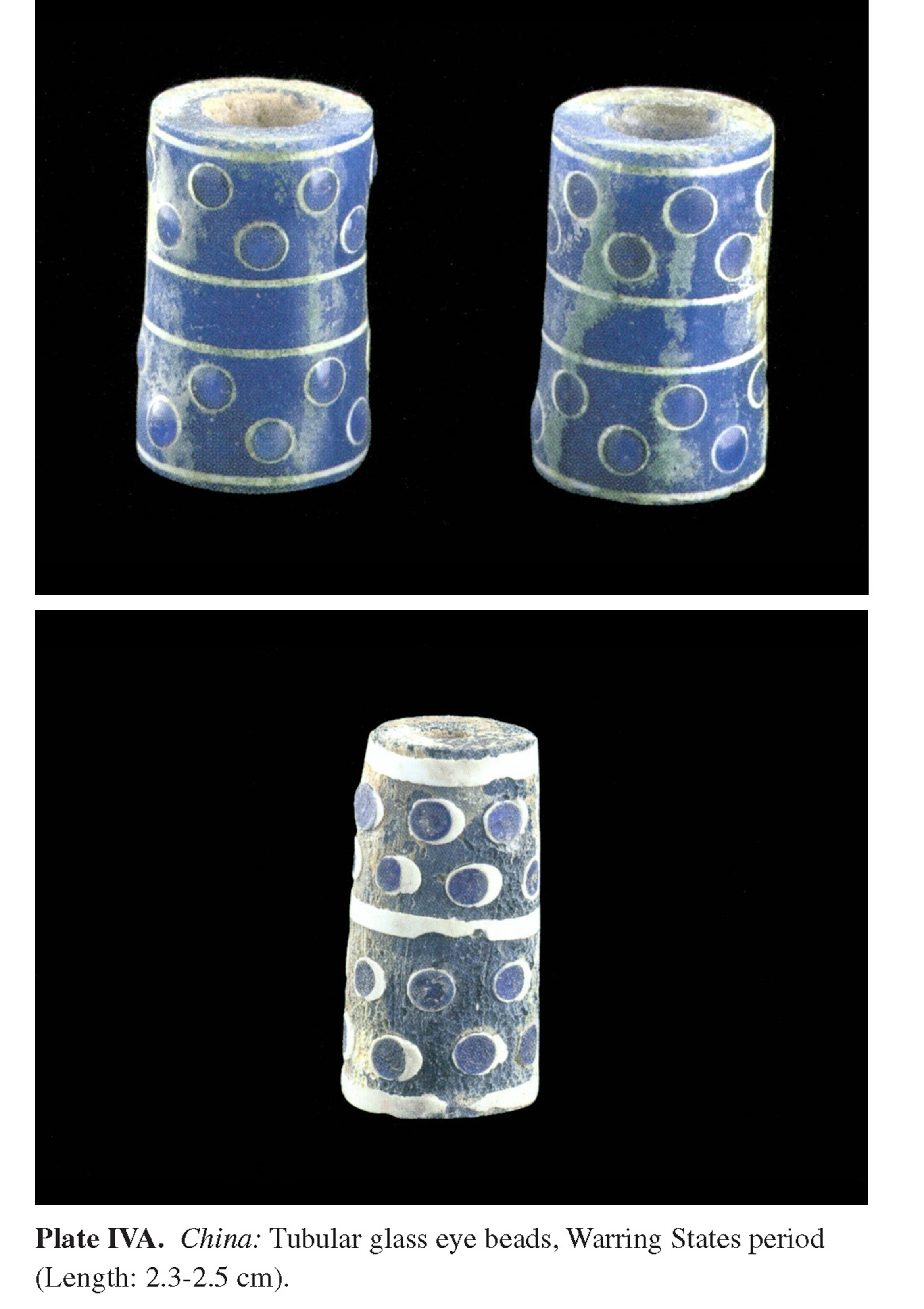 Plate IVA China: Tubular glass eye beads, Warring States period (Length: 2.3-2.5 cm).