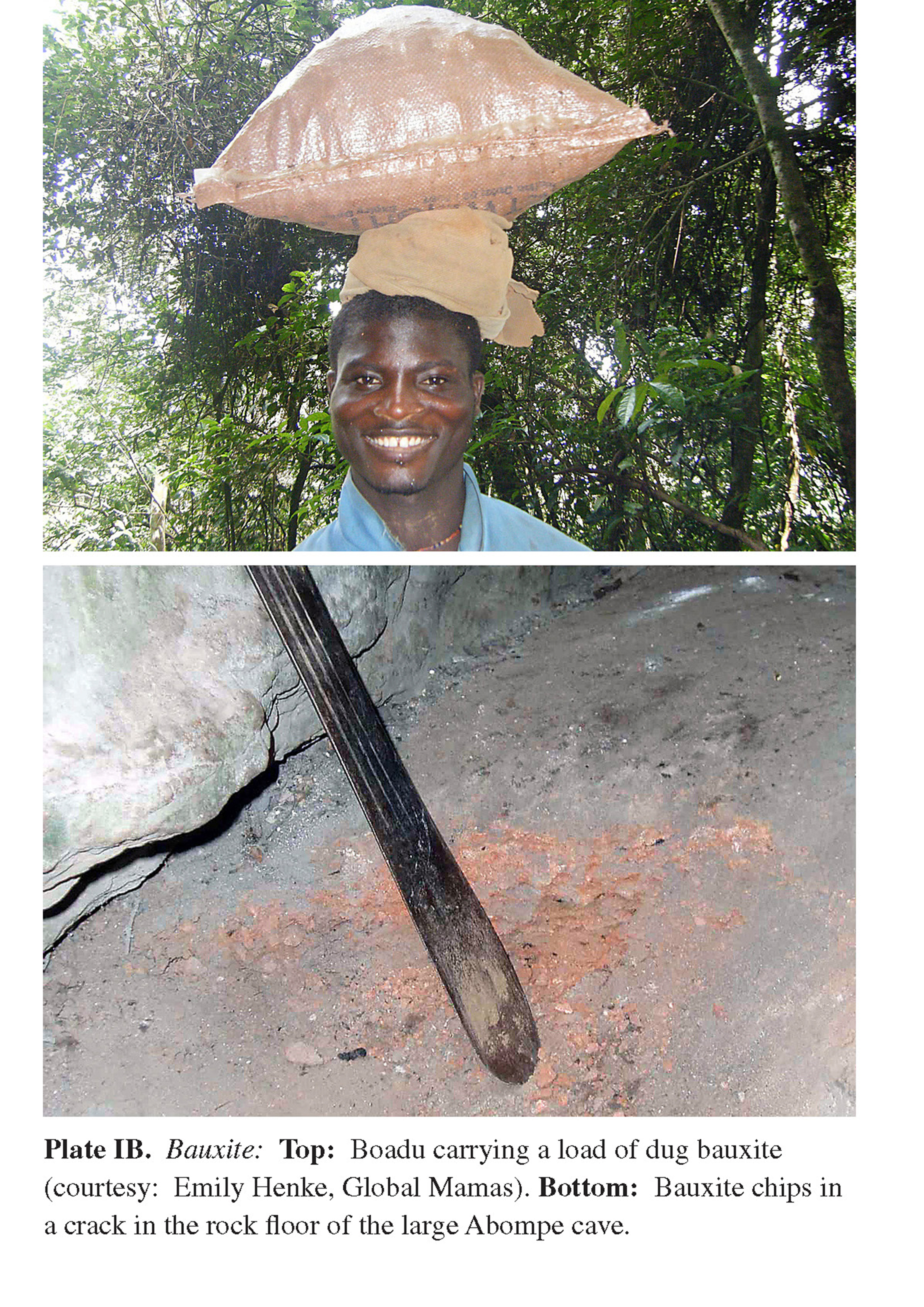 Plate IB Bauxite: Top: Boadu carrying a load of dug bauxite (courtesy: Emily Henke, Global Mamas). Bottom: Bauxite chips in a crack in the rock floor of the large Abompe cave.