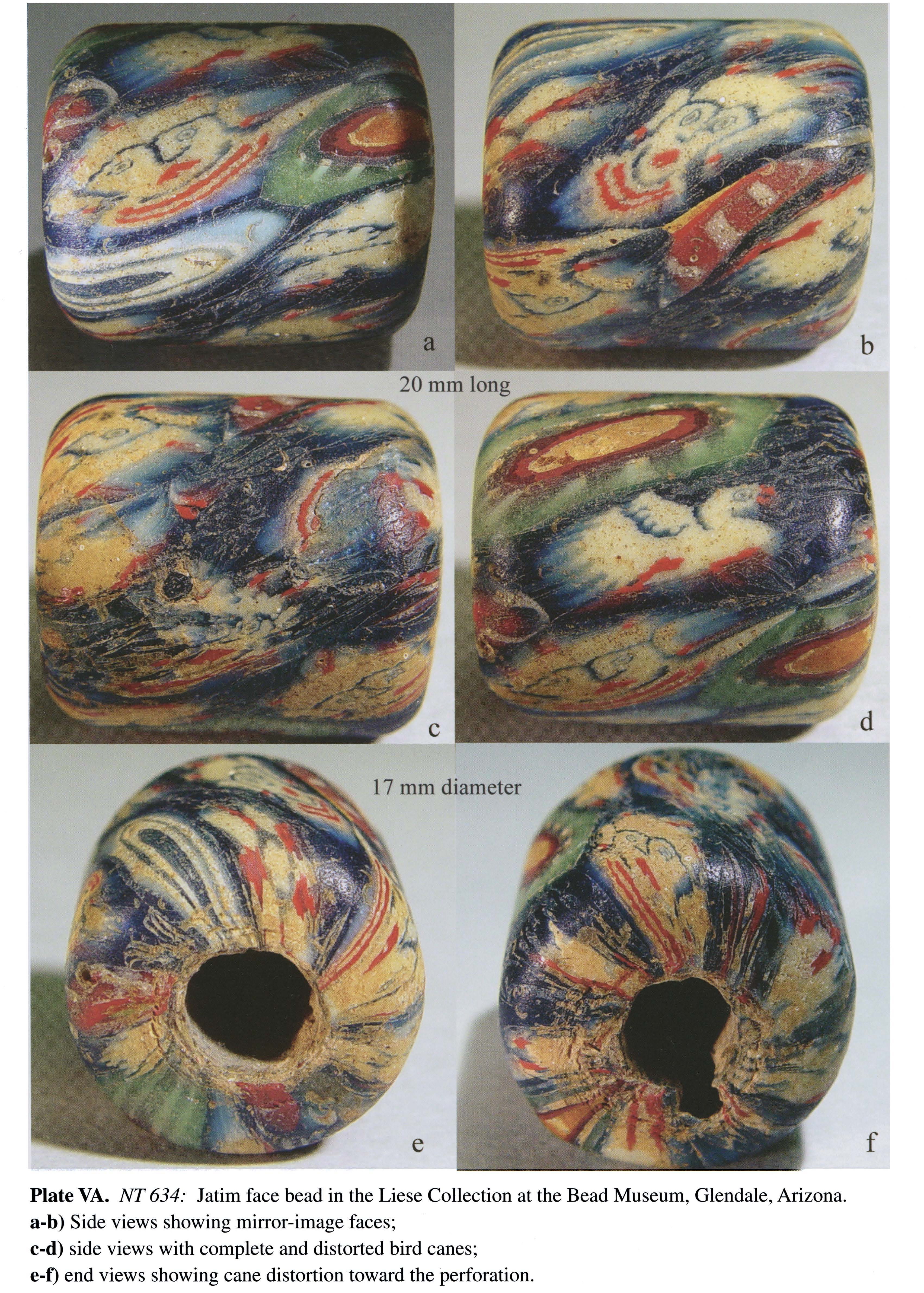 Plate VA NT 634: Jatim face bead in the Liese Collection at the Bead Museum, Glendale, Arizona. a-b) Side views showing mirror-image faces; c-d) side views with complete and distorted bird canes; e-f) end views showing cane distortion toward the perforation.