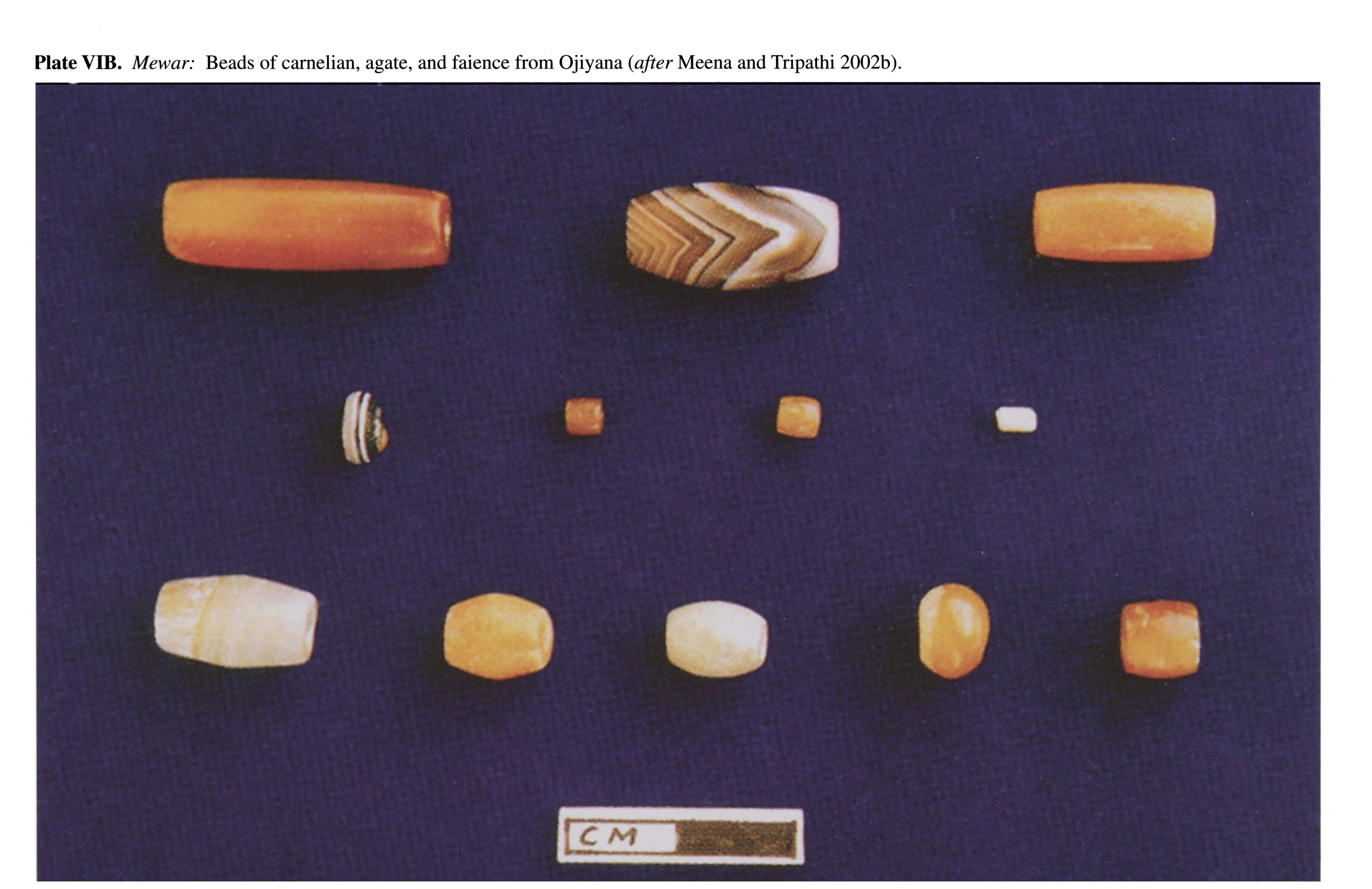 Plate VIB Mewar: Beads of carnelian, agate, and faience from Ojiyana (after Meena and Tripathi 2002b).