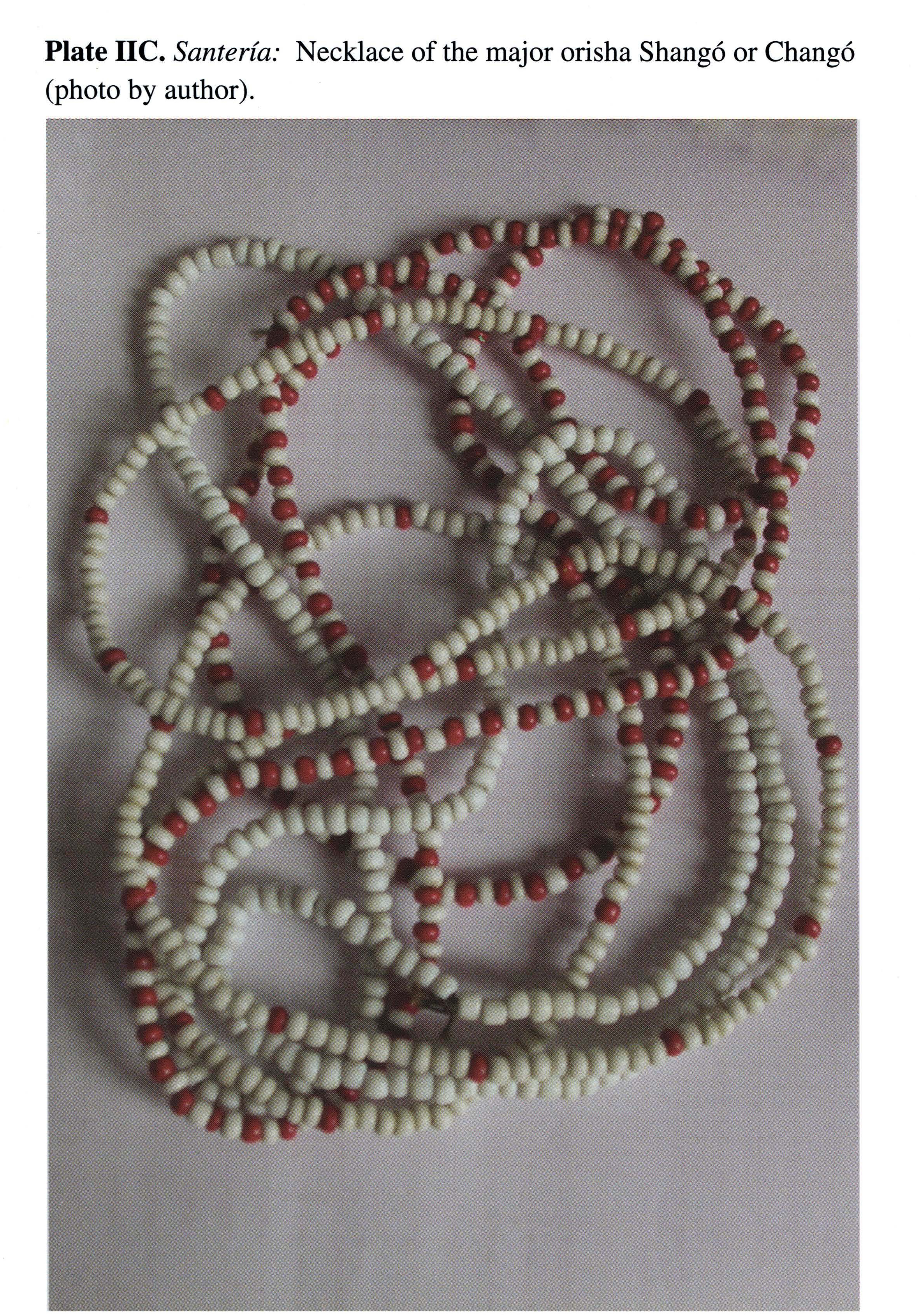Plate IIC Santería: Necklace of the major orisha Shangó or Changó (photo by author).