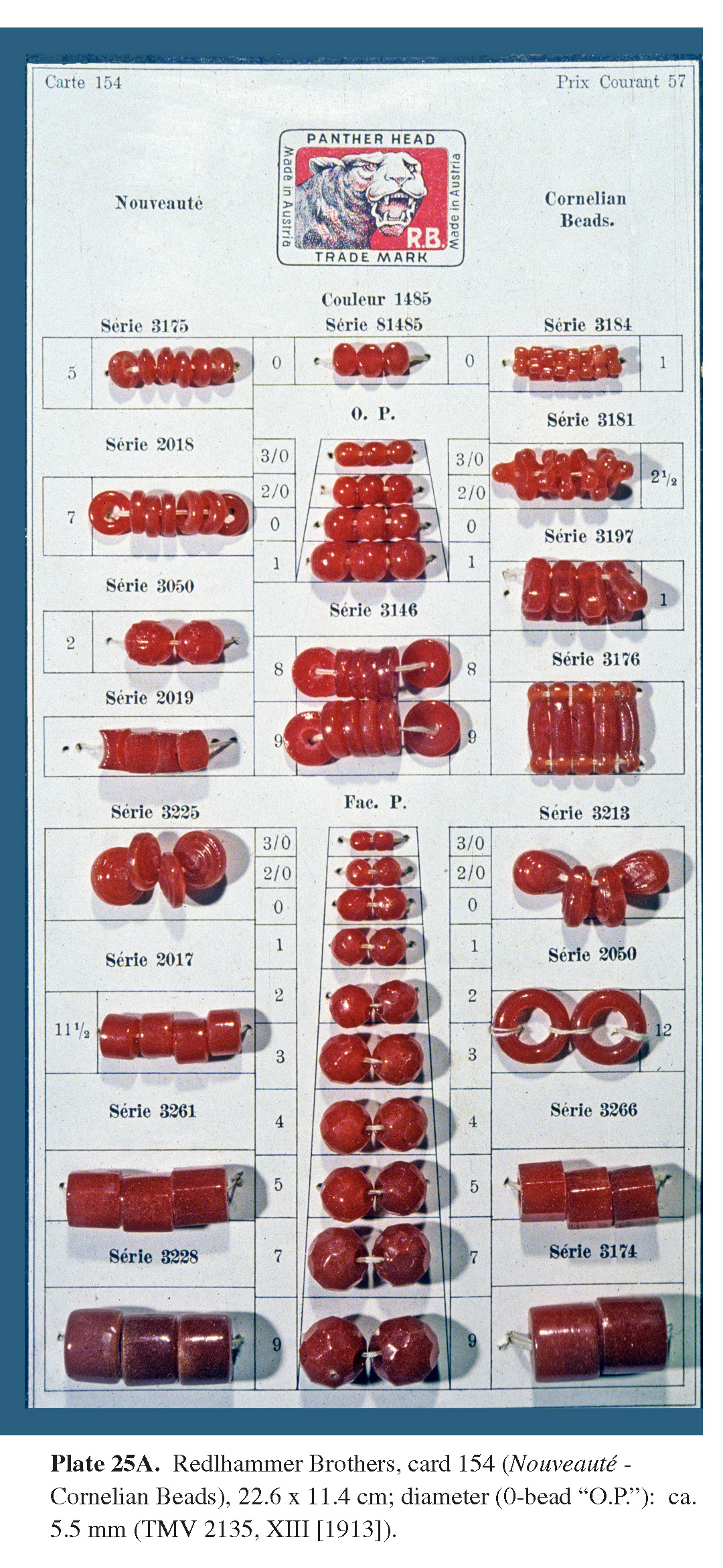 Plate 25A Redlhammer Brothers, card 154 (Nouveauté - Cornelian Beads), 22.6 x 11.4 cm; diameter (0-bead “O.P.”): ca. 5.5 mm (TMV 2135, XIII [1913]).