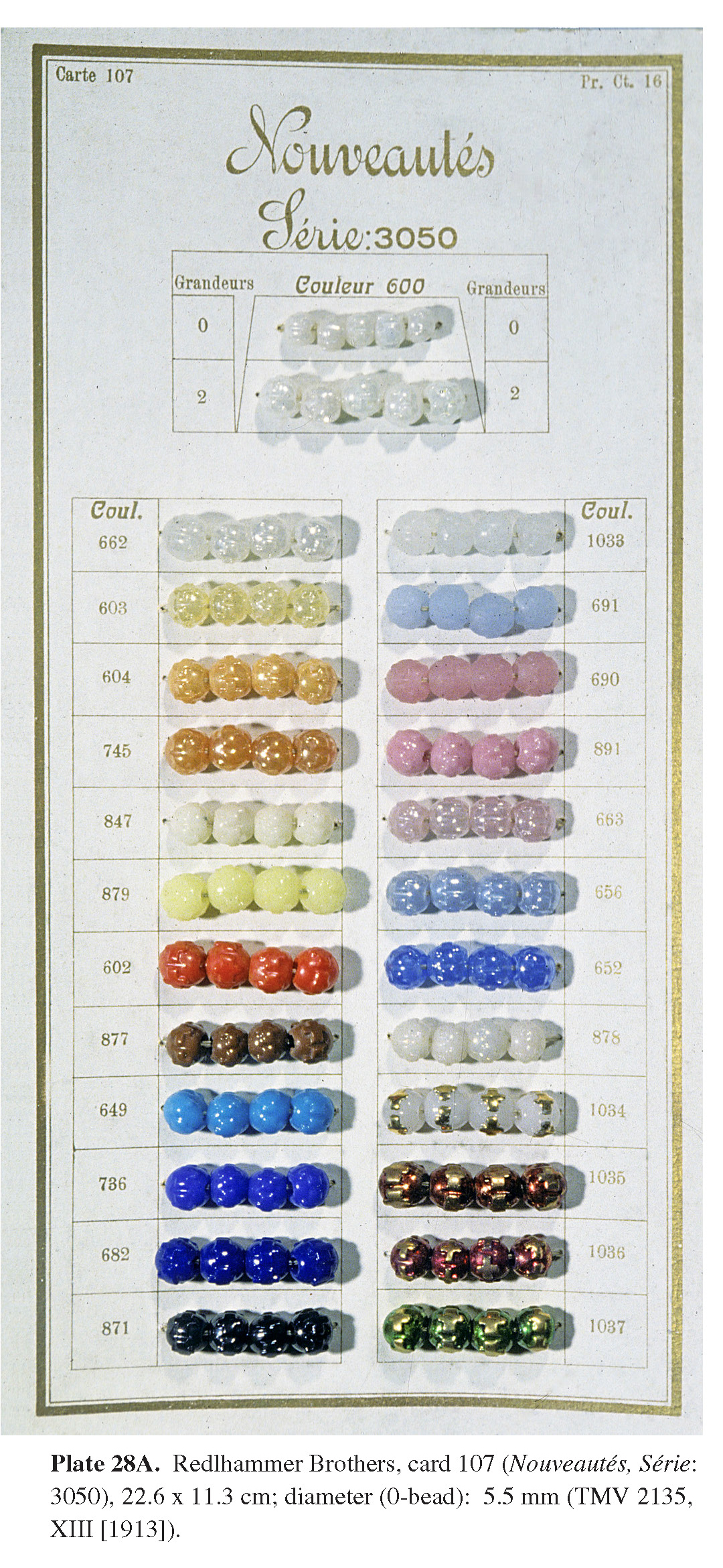 Plate 28A Redlhammer Brothers, card 107 (Nouveautés, Série: Plate 28B. Detail of Plate 28A; diameter: 7.0-7.6 mm. 3050), 22.6 x 11.3 cm; diameter (0-bead): 5.5 mm (TMV 2135, XIII [1913]).