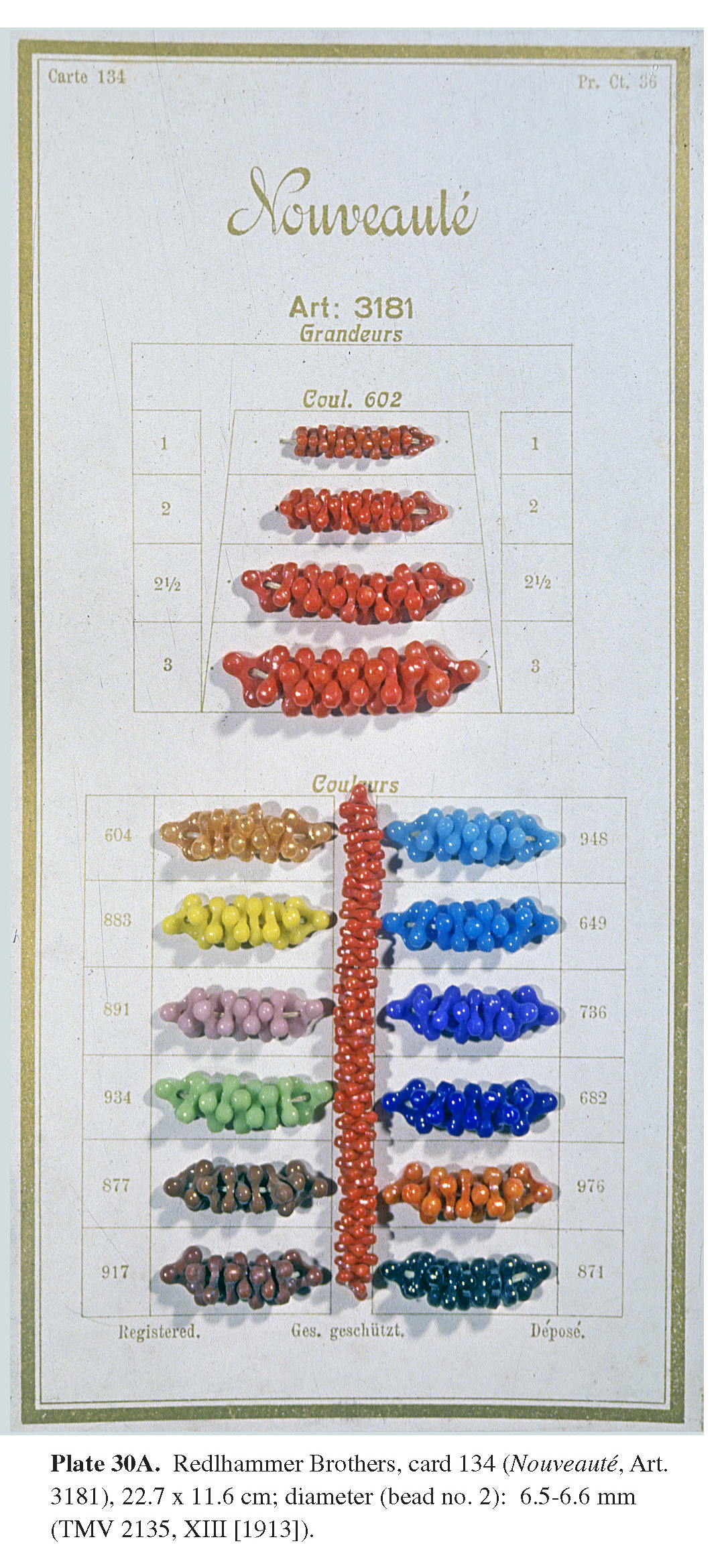 Plate 30A Redlhammer Brothers, card 134 (Nouveauté, Art. Plate 30B. Detail of Plate 30A; height (central component): 82 mm. 3181), 22.7 x 11.6 cm; diameter (bead no. 2): 6.5-6.6 mm (TMV 2135, XIII [1913]).