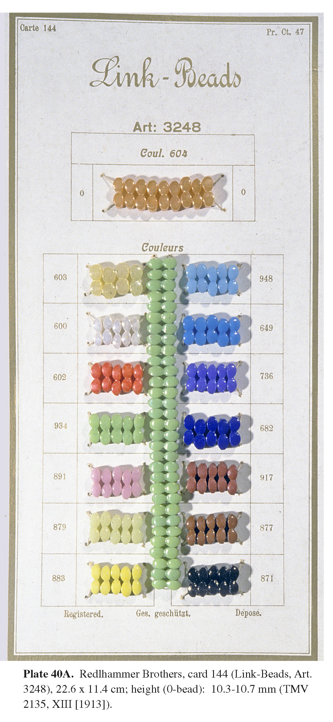 Plate 40A Redlhammer Brothers, card 144 (Link-Beads, Art. Plate 40B. Detail of Plate 40A; height: ca. 11.0 mm. 3248), 22.6 x 11.4 cm; height (0-bead): 10.3-10.7 mm (TMV 2135, XIII [1913]).