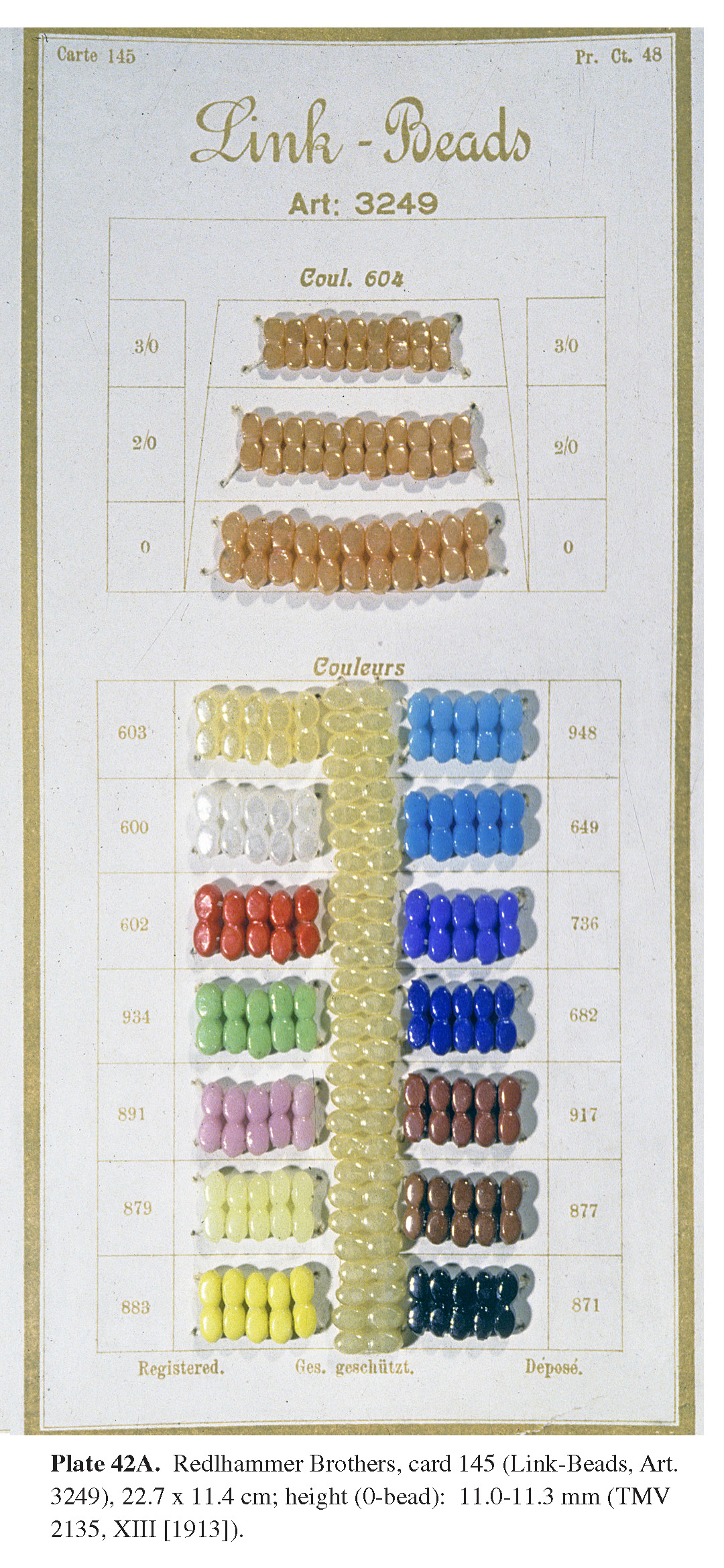 Plate 42A Redlhammer Brothers, card 145 (Link-Beads, Art. Plate 42B. Detail of Plate 42A; height (bead): 11.0-11.3 mm. 3249), 22.7 x 11.4 cm; height (0-bead): 11.0-11.3 mm (TMV 2135, XIII [1913]).