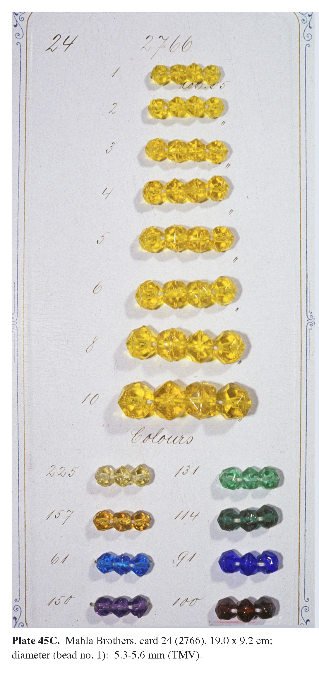 Plate 45C Mahla Brothers, card 24 (2766), 19.0 x 9.2 cm; diameter (bead no. 1): 5.3-5.6 mm (TMV).